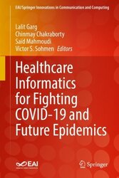 Healthcare Informatics for Fighting COVID-19 and Future Epidemics
