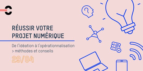 Réussir votre projet numérique - WEBINAIRE