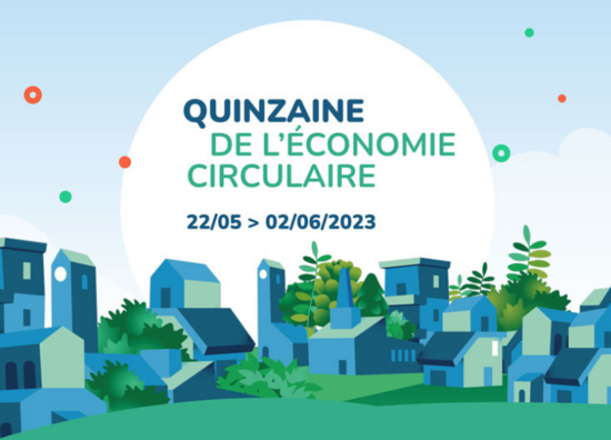 Découvrez le programme de la Quinzaine de l'économie circulaire